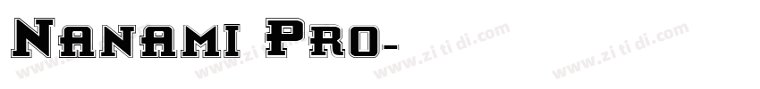 Nanami Pro字体转换